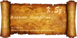 Kastner Szalóme névjegykártya
